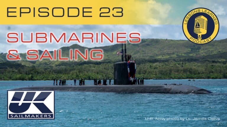 Lessons Learned From Sailboats to Submarines 3 Lessons Learned From Sailboats to Submarines