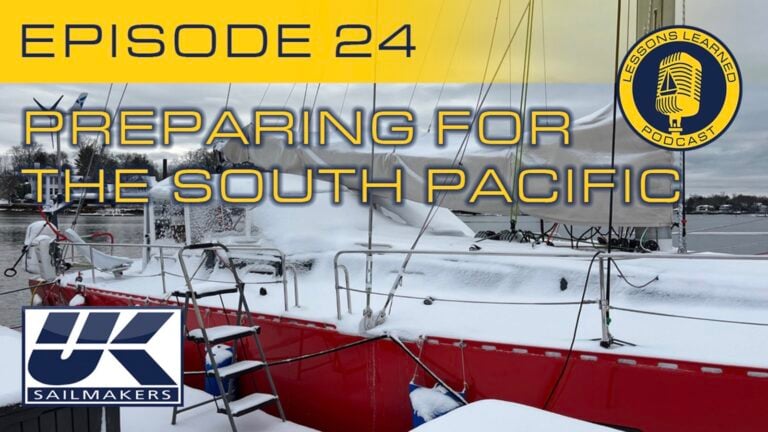 Lessons Learned Preparing for the South Pacific